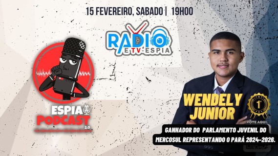 Wendely Junior - Espia Podcast 2.0 #059